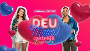 DEU MATCH | DIA DOS NAMORADOS CASTELINI